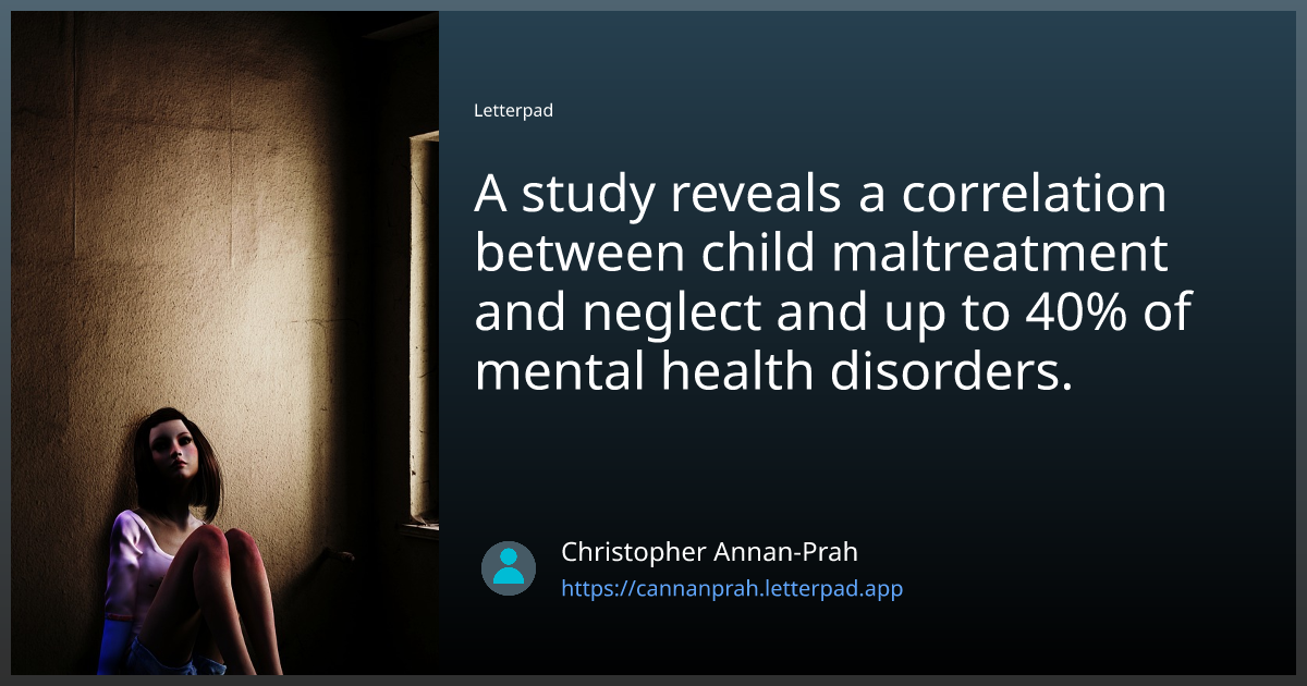 A Study Reveals A Correlation Between Child Maltreatment And Neglect ...